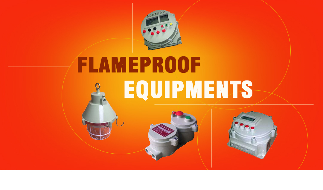 Flameproof Equipments Manufacturers
